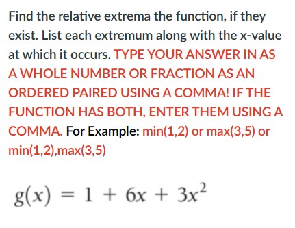 A COMMA! IF THE FUNCTION HAS BOTH, ENTER THEM USING A COMMA.