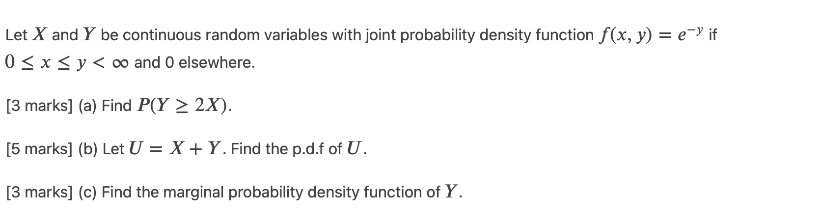 density function f (x, y) = e'y if 0 S x S