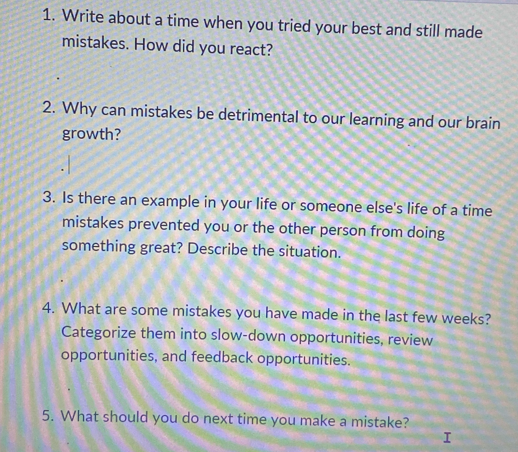  1. Write about a time when you tried your best and