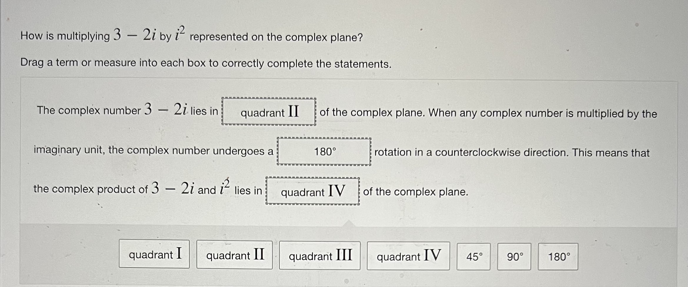 complex plane? Drag a term or measure into each box to correctly