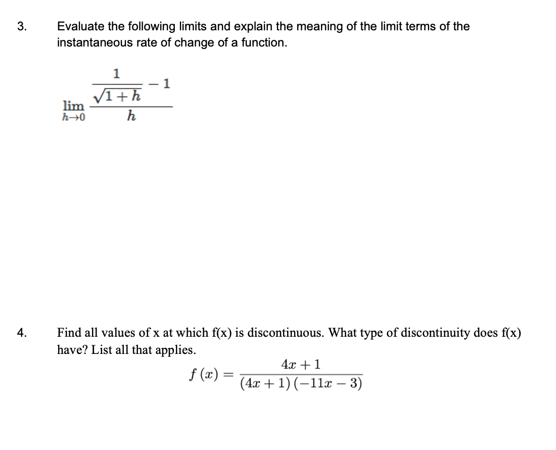 Please help me with this question Evaluate the following limits and explain