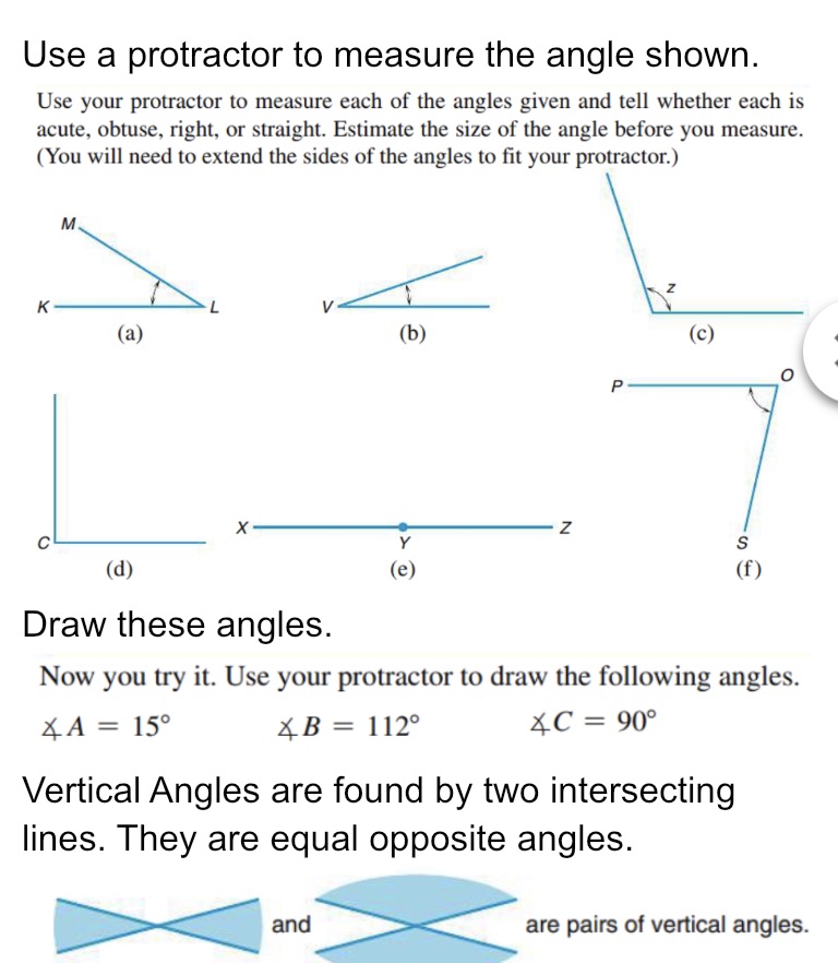  Use a protractor to measure the angle shown. Use your protractor