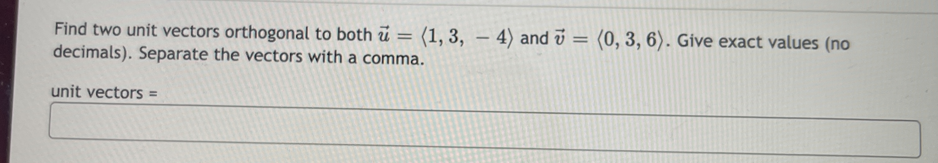 - 4) and v = (0, 3, 6). Give exact values (no