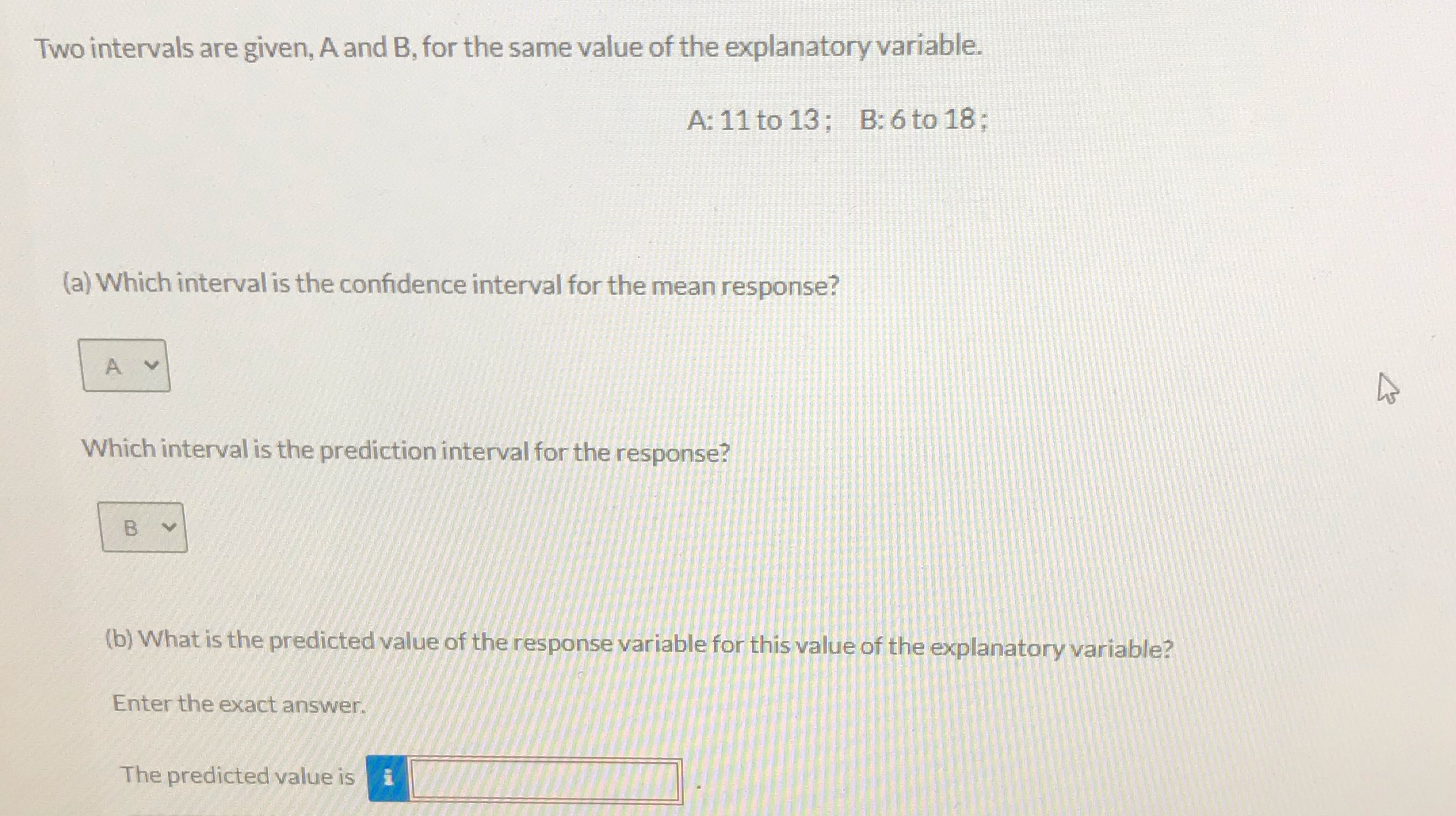 Two intervals are given, A and B, for the same value