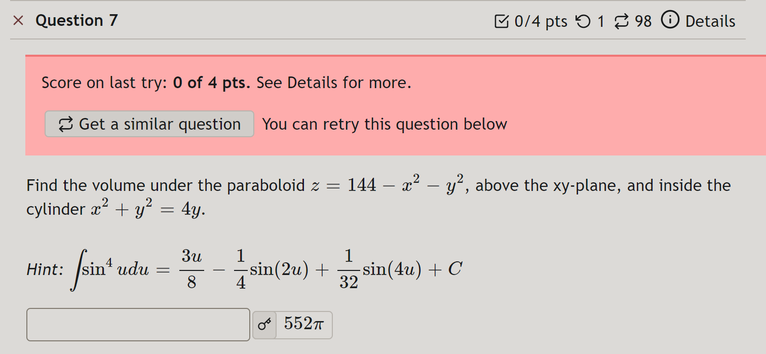 Please teach how to solve The answer is 552pi X Question 7