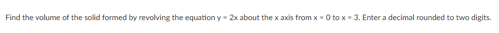 NOT EVALUATE a) Around the line x = 5 b) Around the