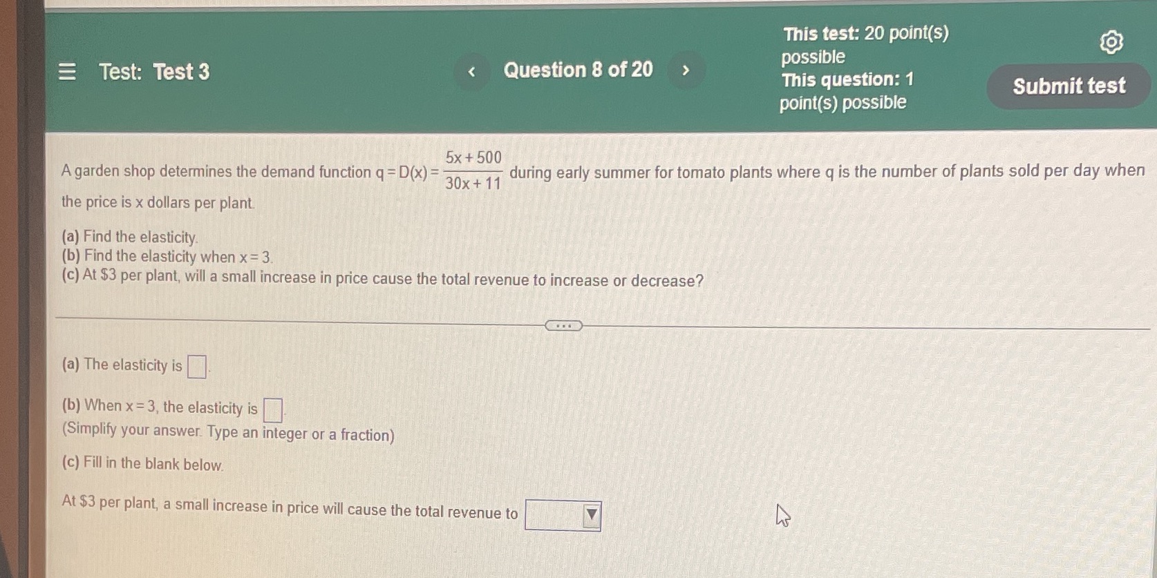 Test: Test 3 Question 8 of 20 This test: 20 point(s) possible
