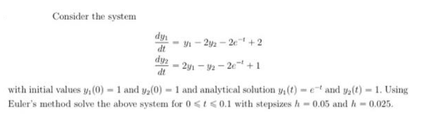 Please help me with the below Question. Consider the system dy 3/1