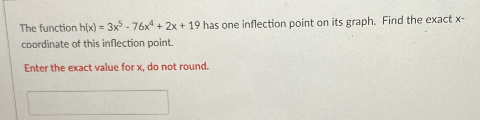  The function h(x) = 3x5 - 76x4 + 2x + 19