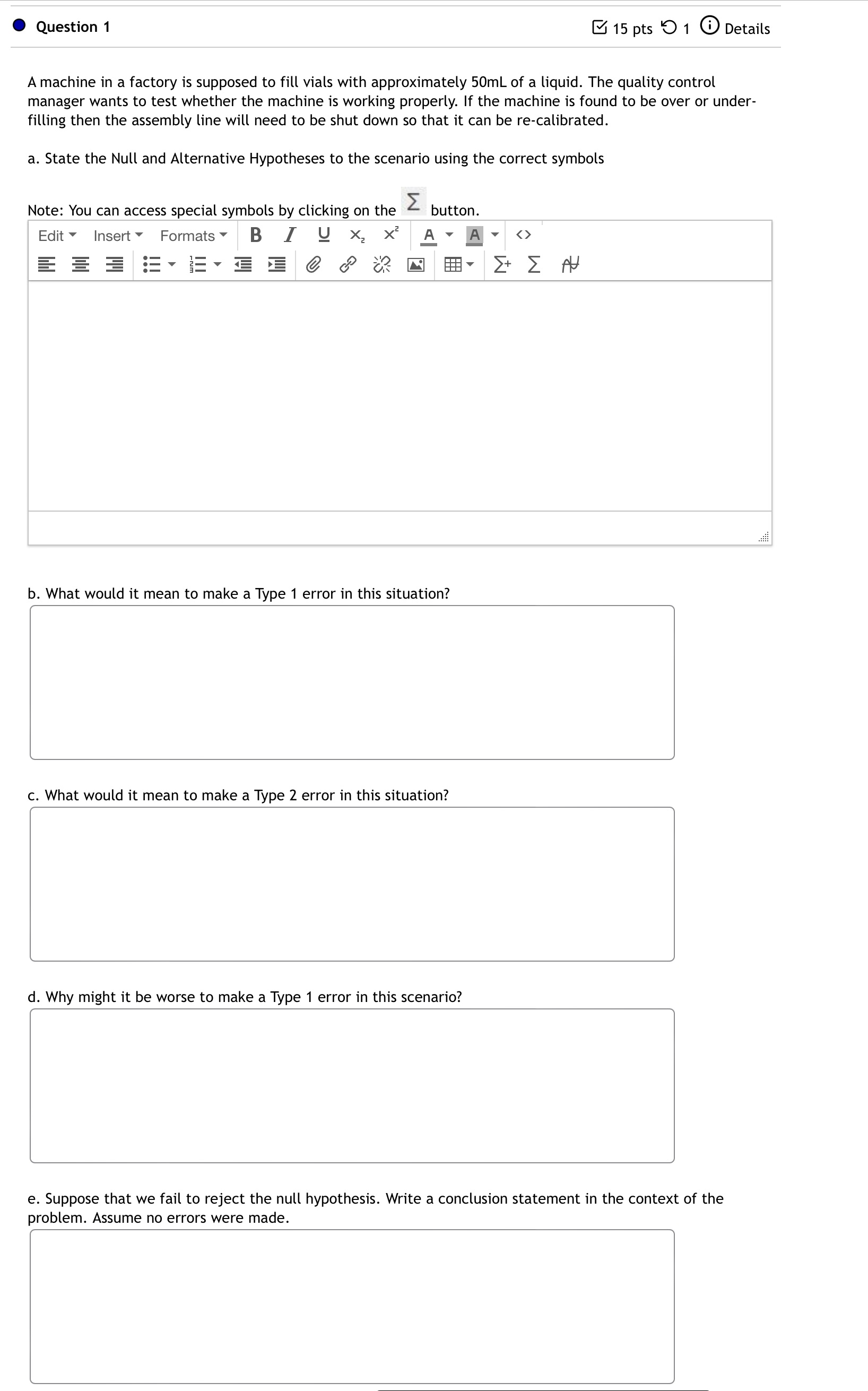 Statistics Hypothesis homework help Question 1 15 pts 9 1 0 Details