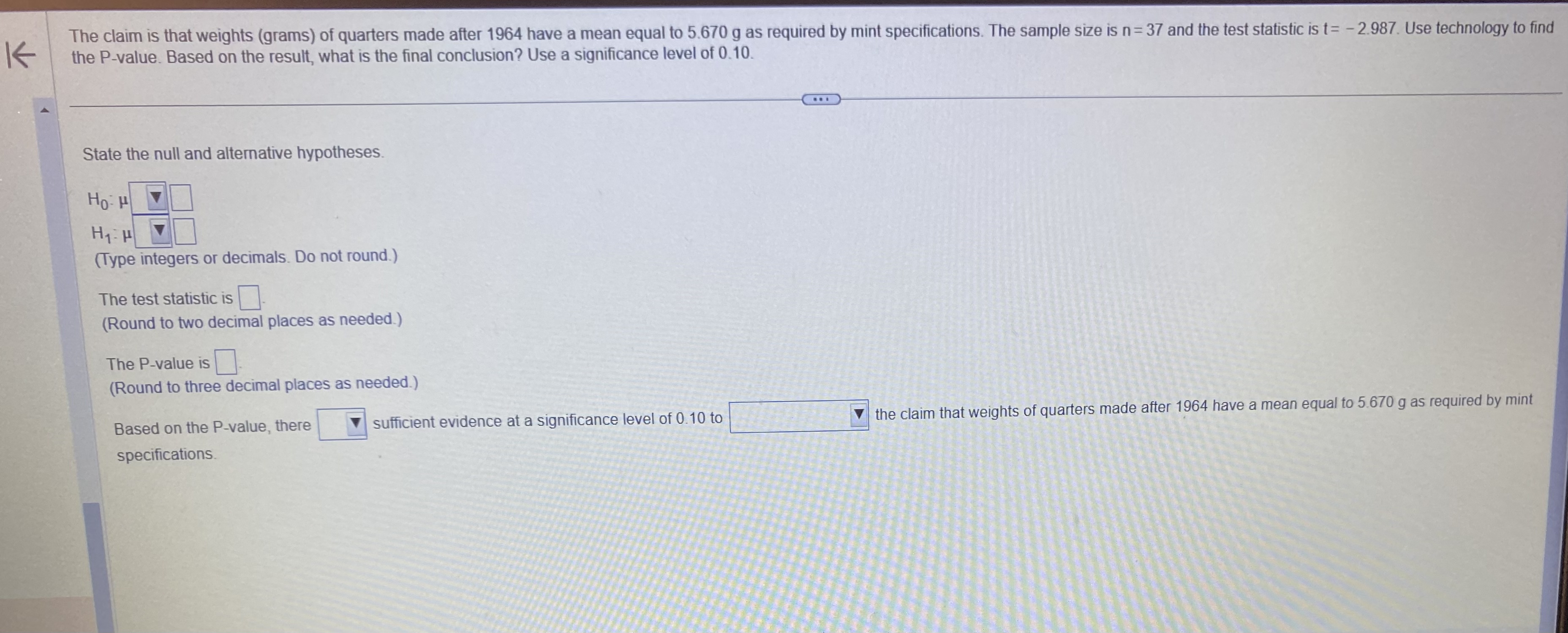 = 2.33 and the test statistic is 2.22. Which one of the