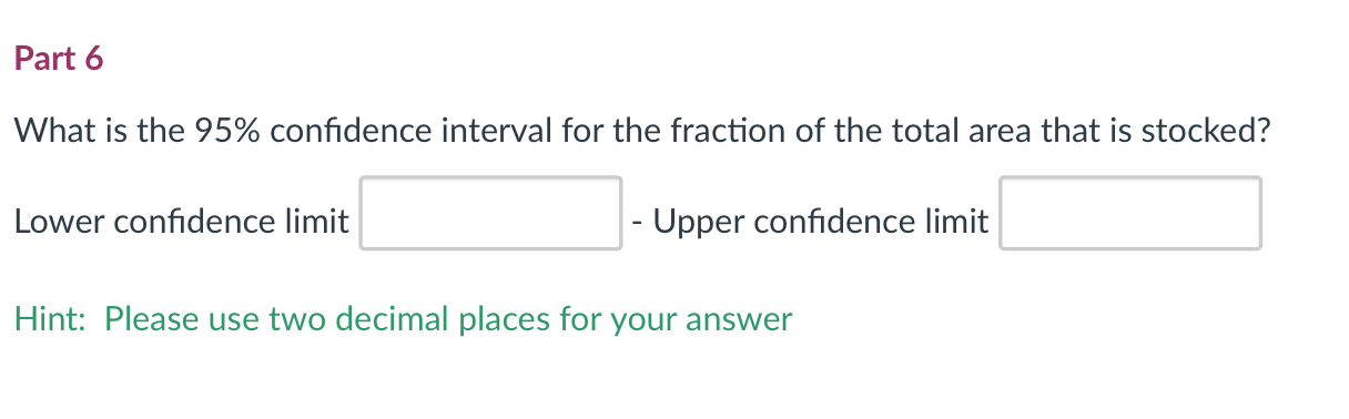 pts Part 3 To find the 90% confidence interval for the fraction