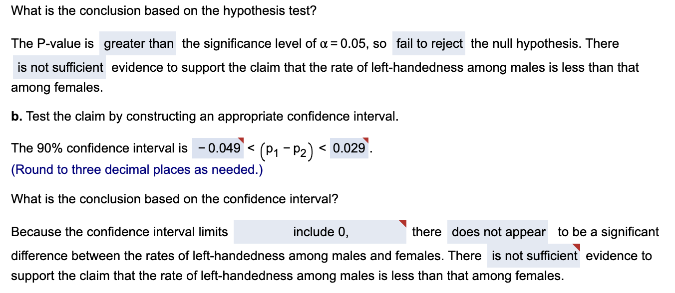 = 0.05, so fail to reject the null hypothesis. There is not