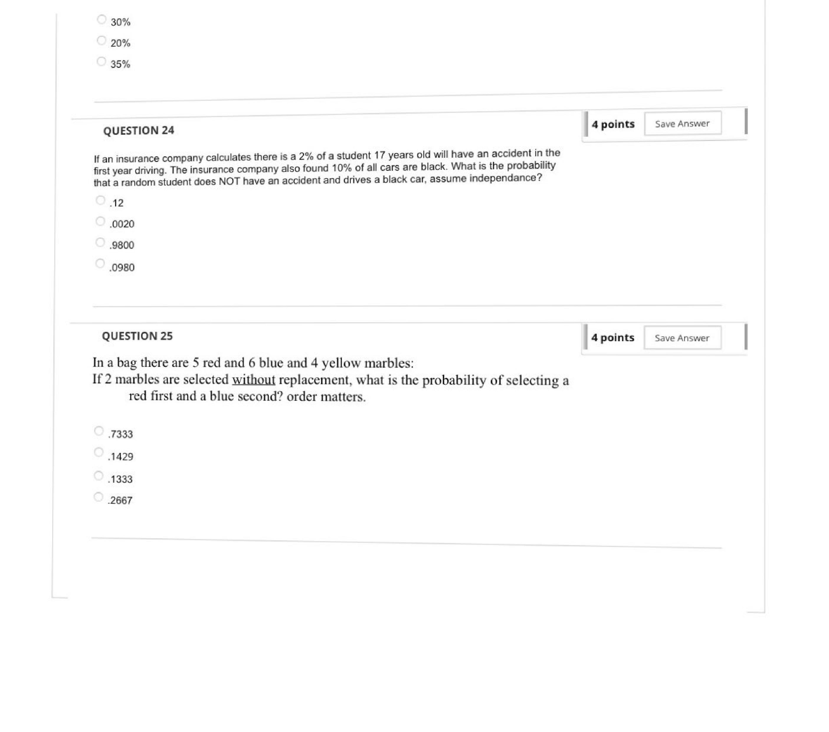 of selecting one calculator and it is good? 20 O .75 O