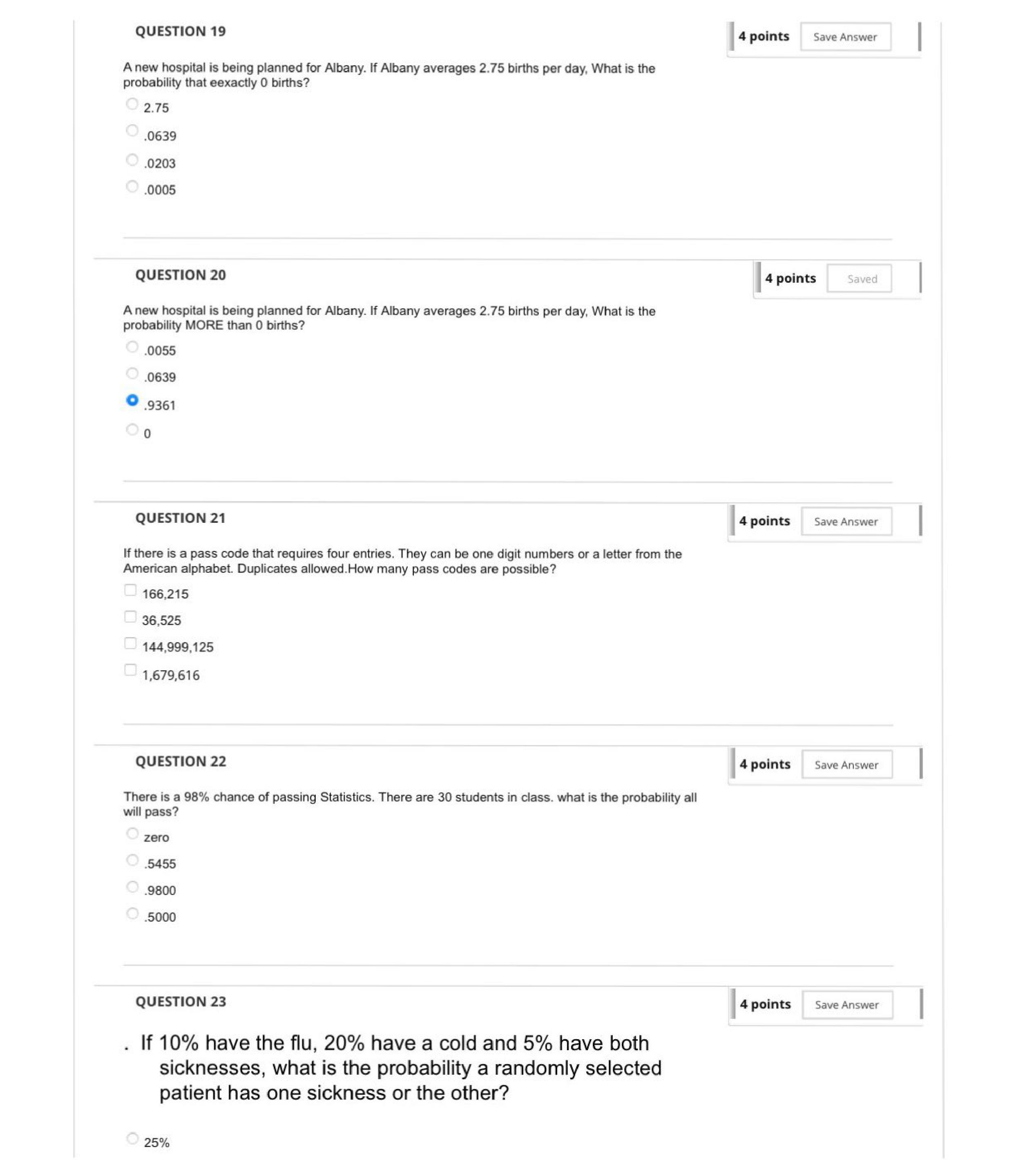 O.64 O 79 O .63 QUESTION 6 4 points Saved 20 calculators