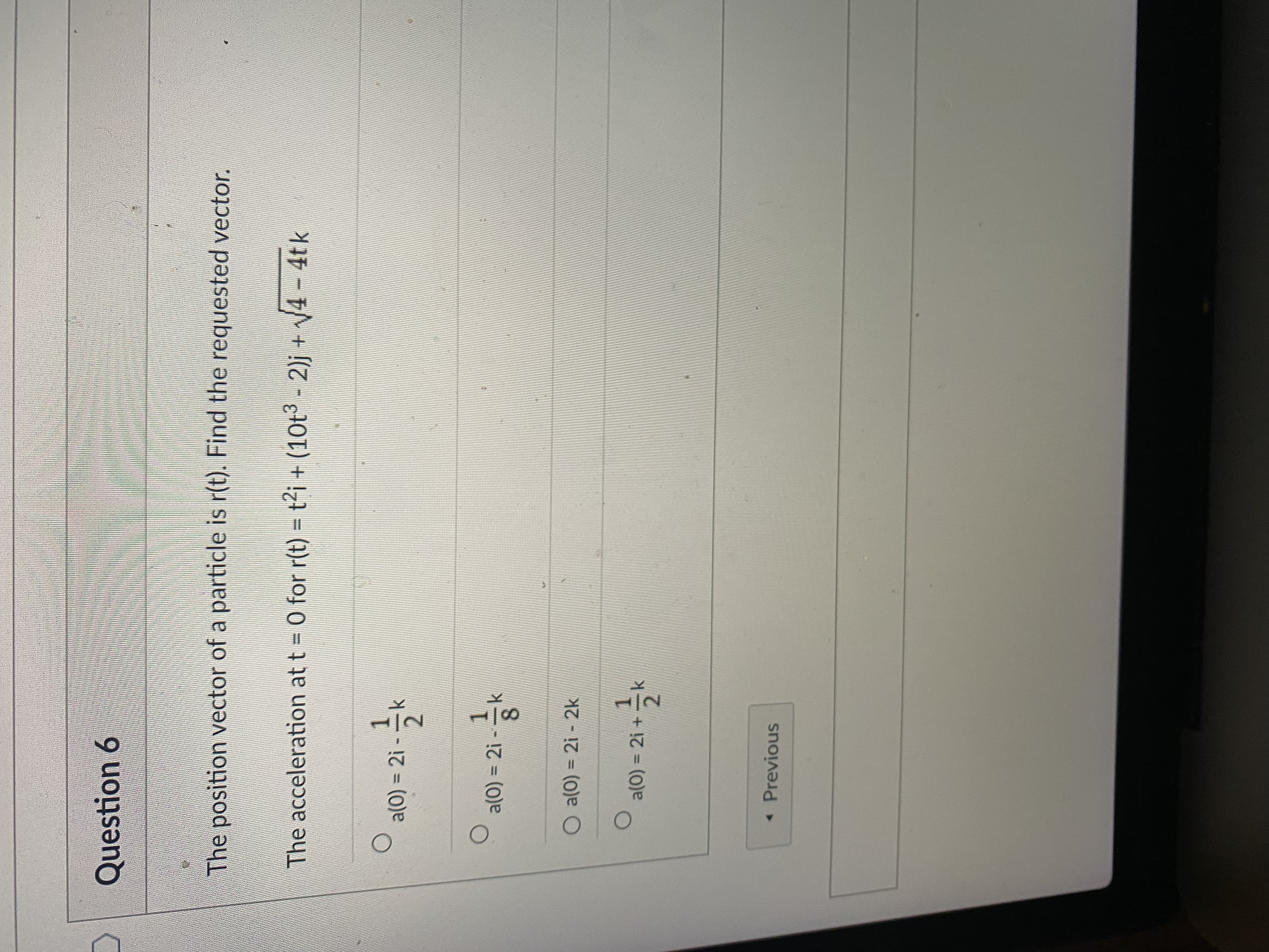 . PreviousQuestion 5 Find the absolute maxima and minima of the function