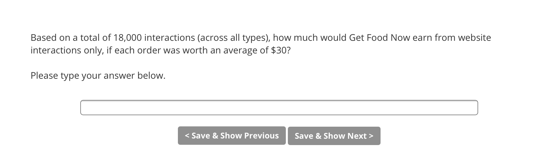 these would have resulted in the customer being less than satisfied with