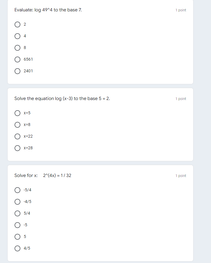  Evaluate: log 49^4 to the base 7. I point O 2