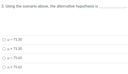 hypothesis is OH = 71.30 OH # 71.30 OH = 75.62 OH