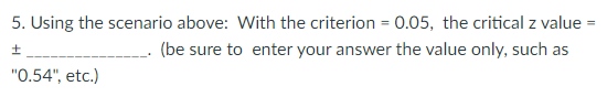 to enter your anawer using the following format: "0.54", etc} \f5. Using