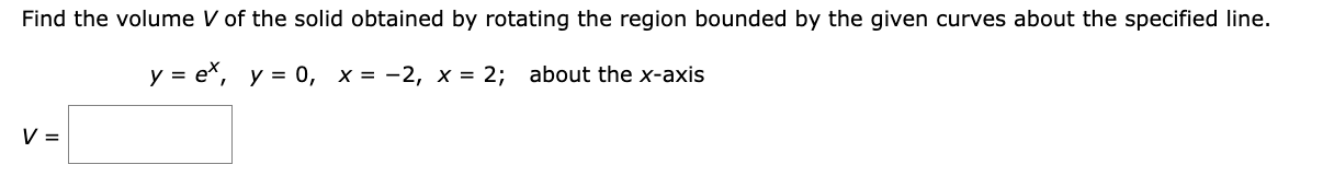 integral for the volume of the solid obtained by rotating the region