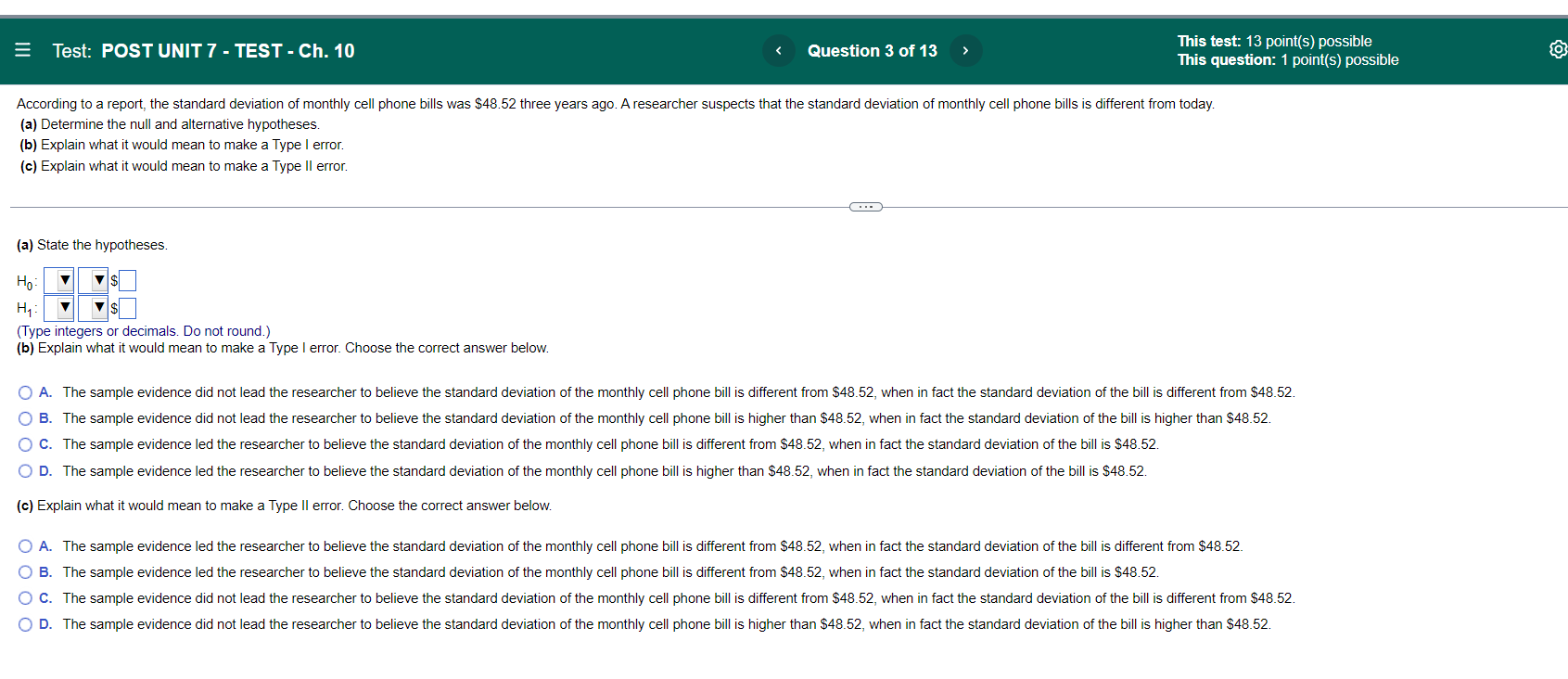 existing home prices in her neighborhood are higher. (a) Determine the null
