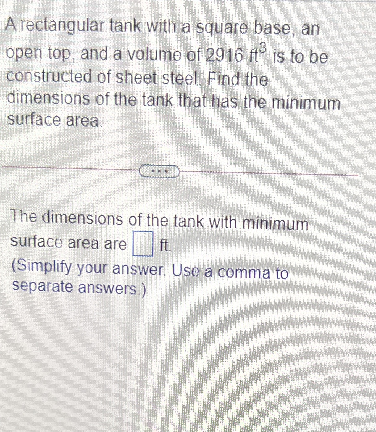 A rectangular tank with a square base, an open top, and