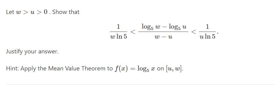 Let w > u > 0 . Show that 1 1 uln5