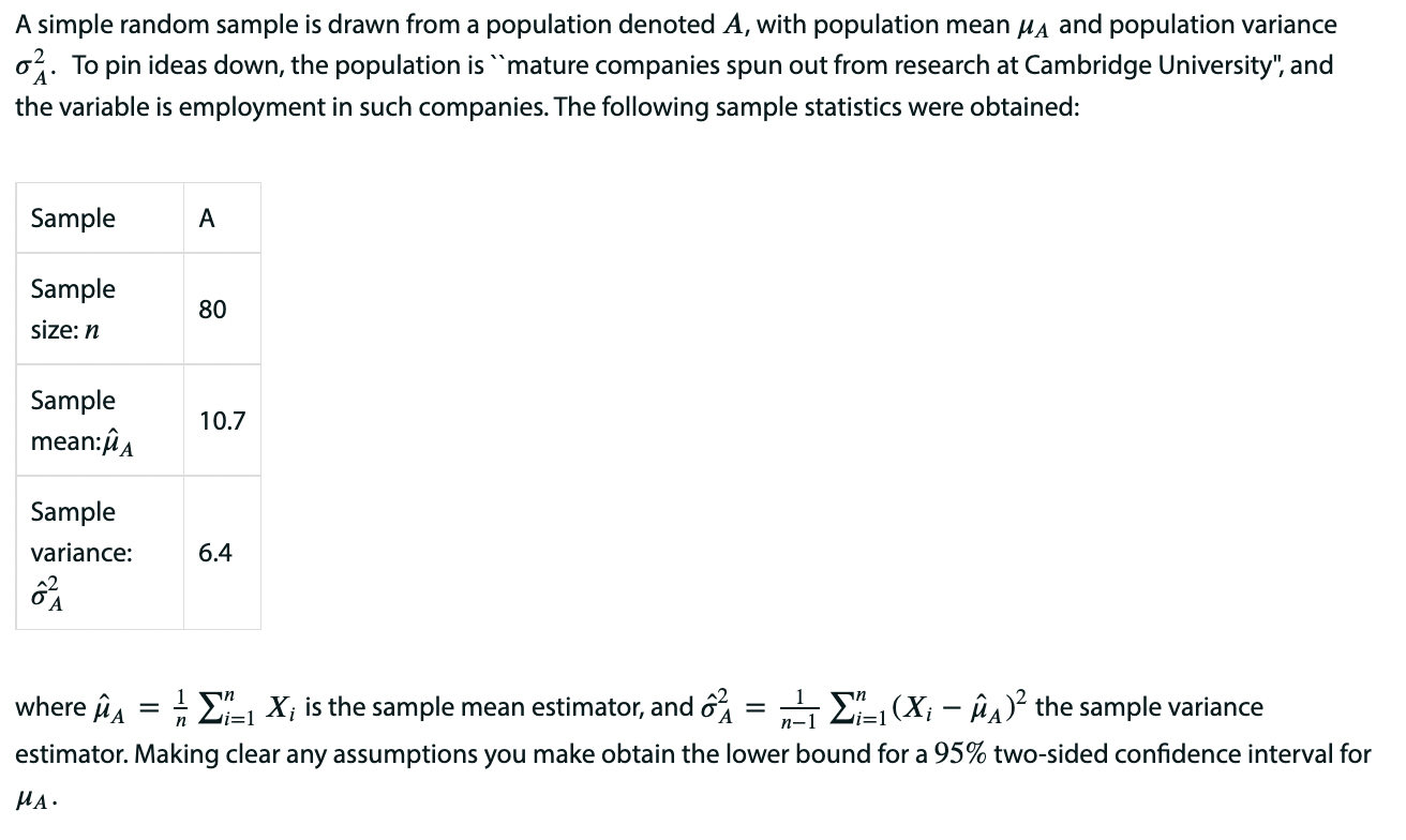 A simple random sample is drawn from a population denoted A,