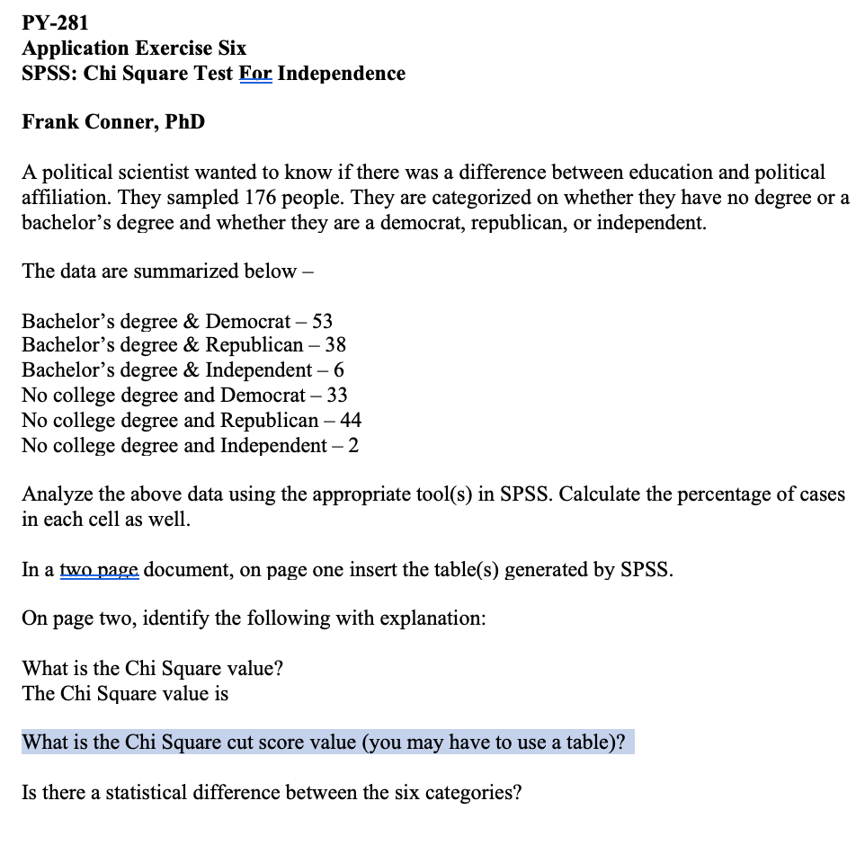  PY-281 Application Exercise Six SPSS: Chi Square Test E Independence Frank