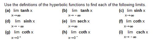value of sinh x. Use the definitions for hyperbolic functions and the