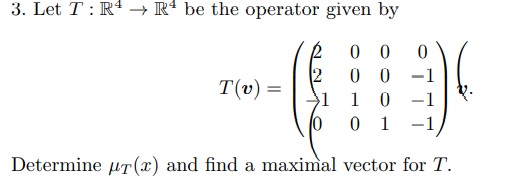 by 0 0 0 2 0 T(v) = 1 0 -0 -1