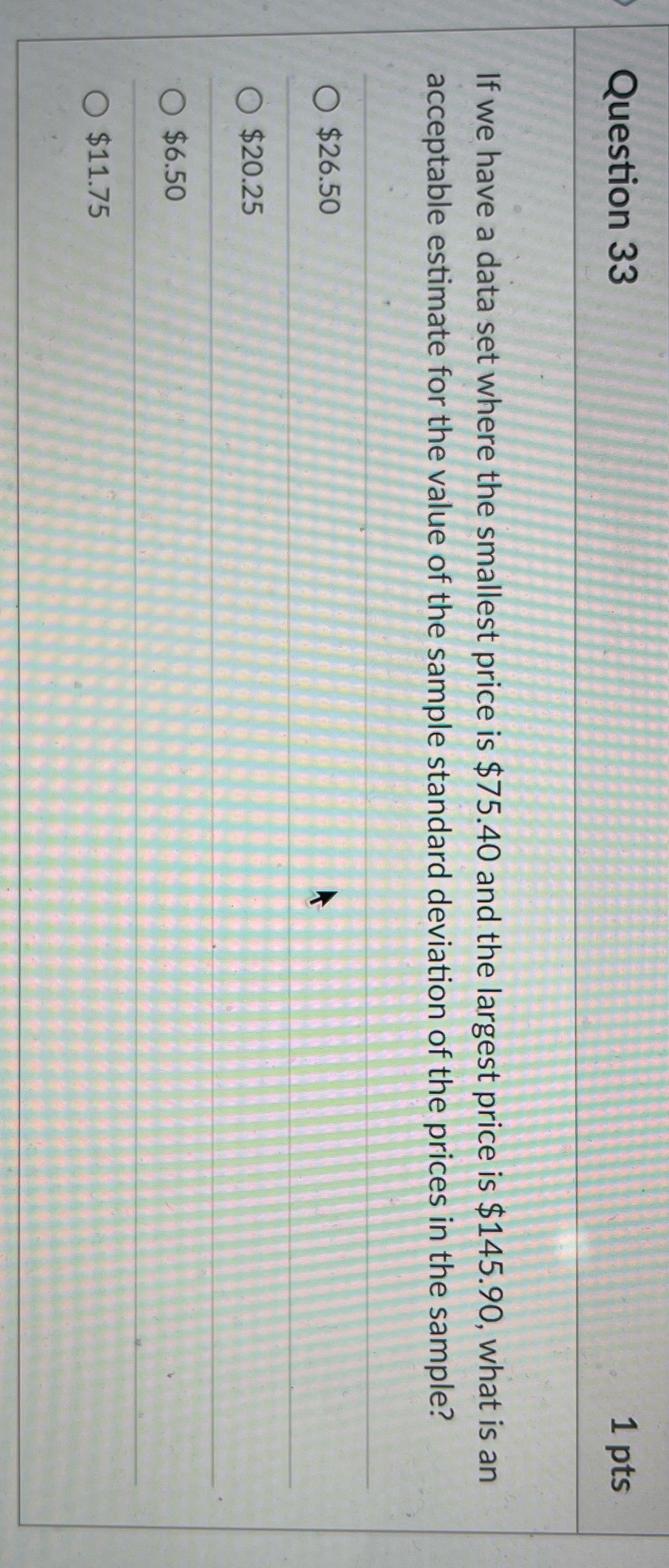 Question 33 1 pts If we have a data set where