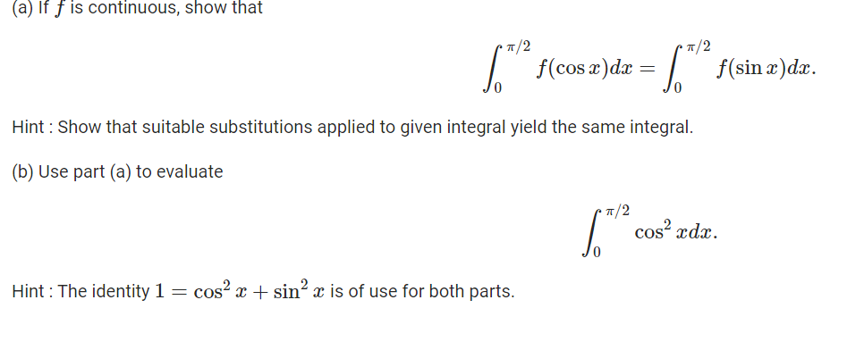 :/ f(sina':)da:. 0 0 Hint : Show that suitable substitutions applied to