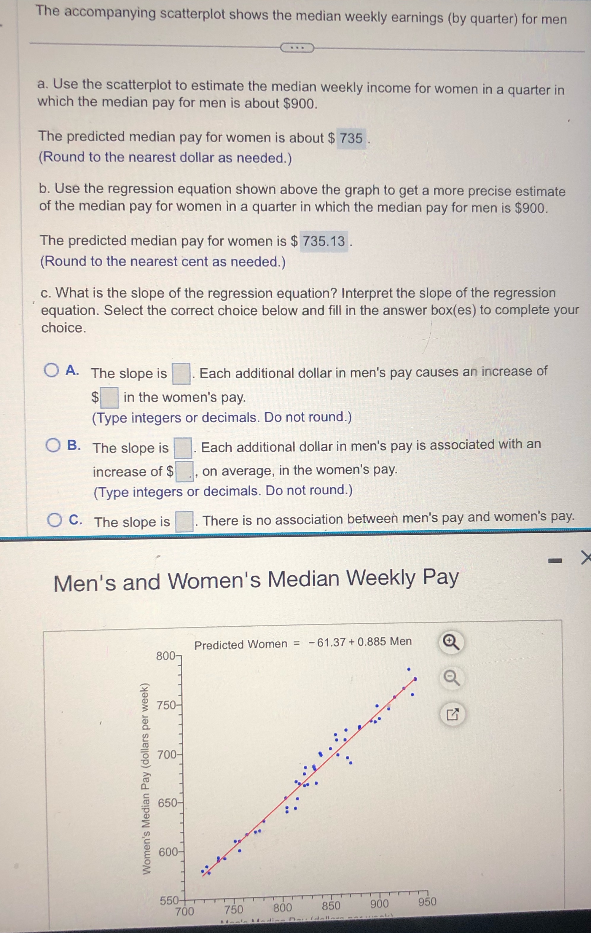 What's the answer for question C The accompanying scatterplot shows the median