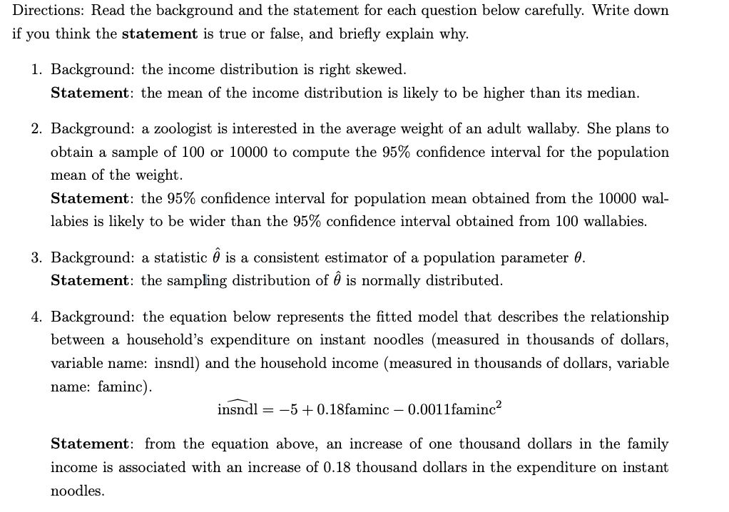  Directions: Read the background and the statement for each question below