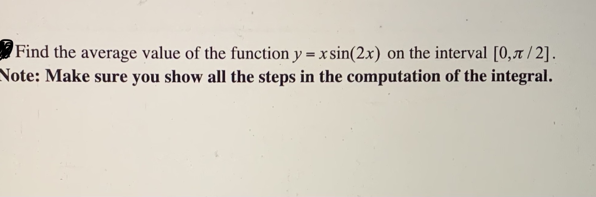  Find the average value of the function y = x sin(2x)