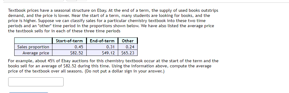 sales for a particular chemistry textbook into these two time periods and