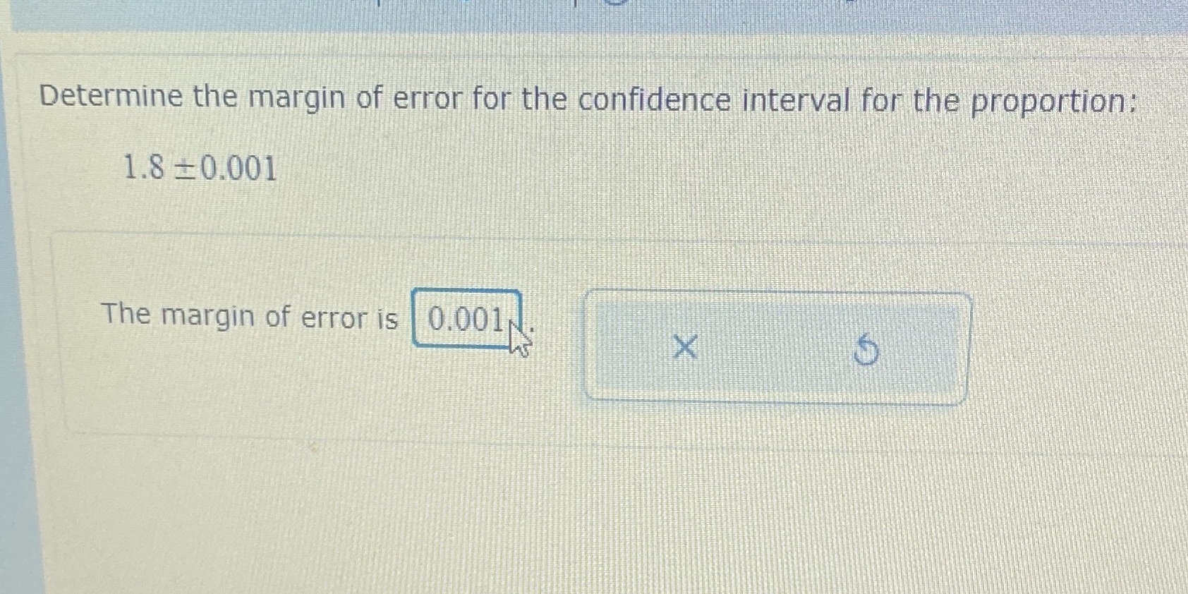 Please help :)Statistics Determine the margin of error for the confidence interval