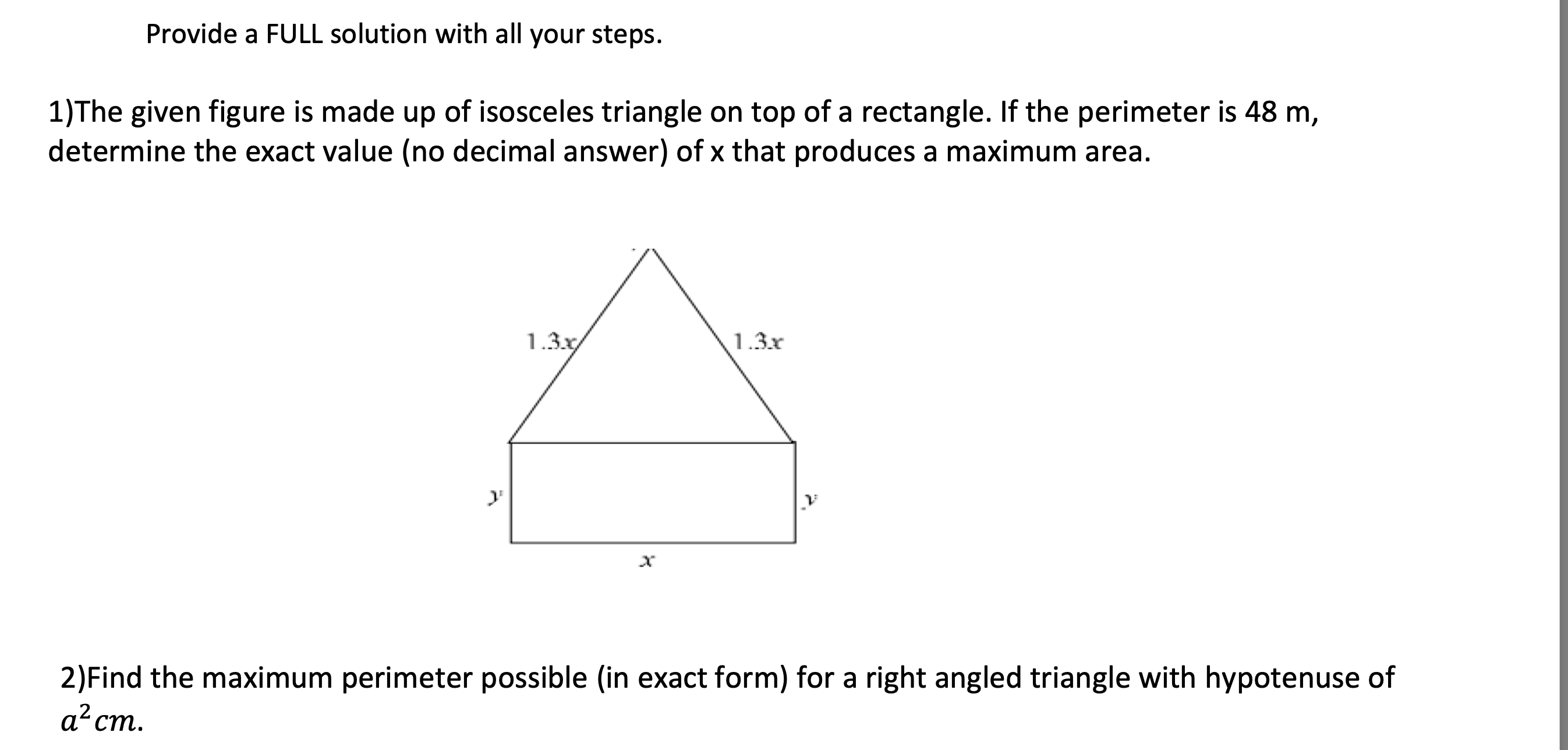 Provide a FULL solution with all your steps. 1)The given figure