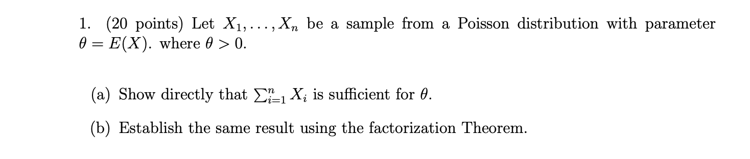 sample from a Poisson distribution with parameter 6 = E(X) where 9