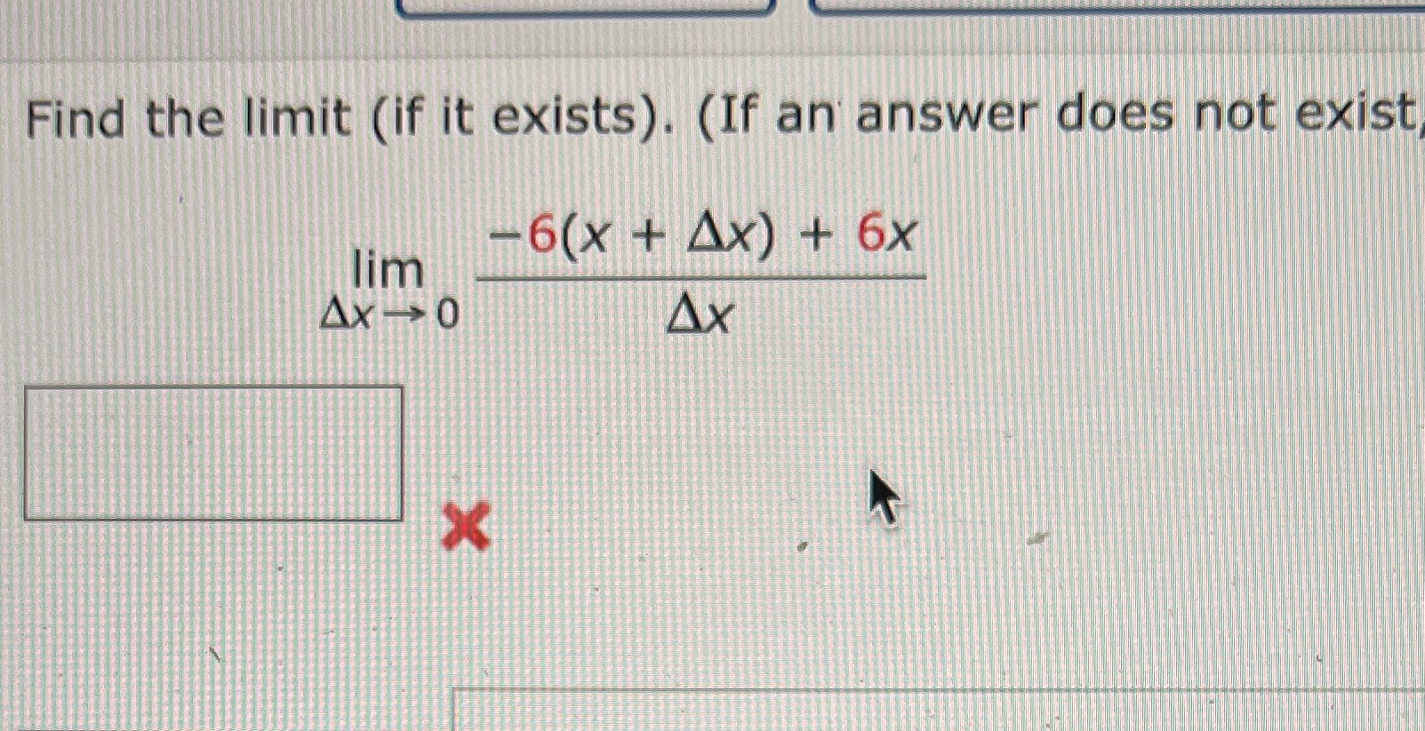 Find the limit ( if it exists). (If an answer does