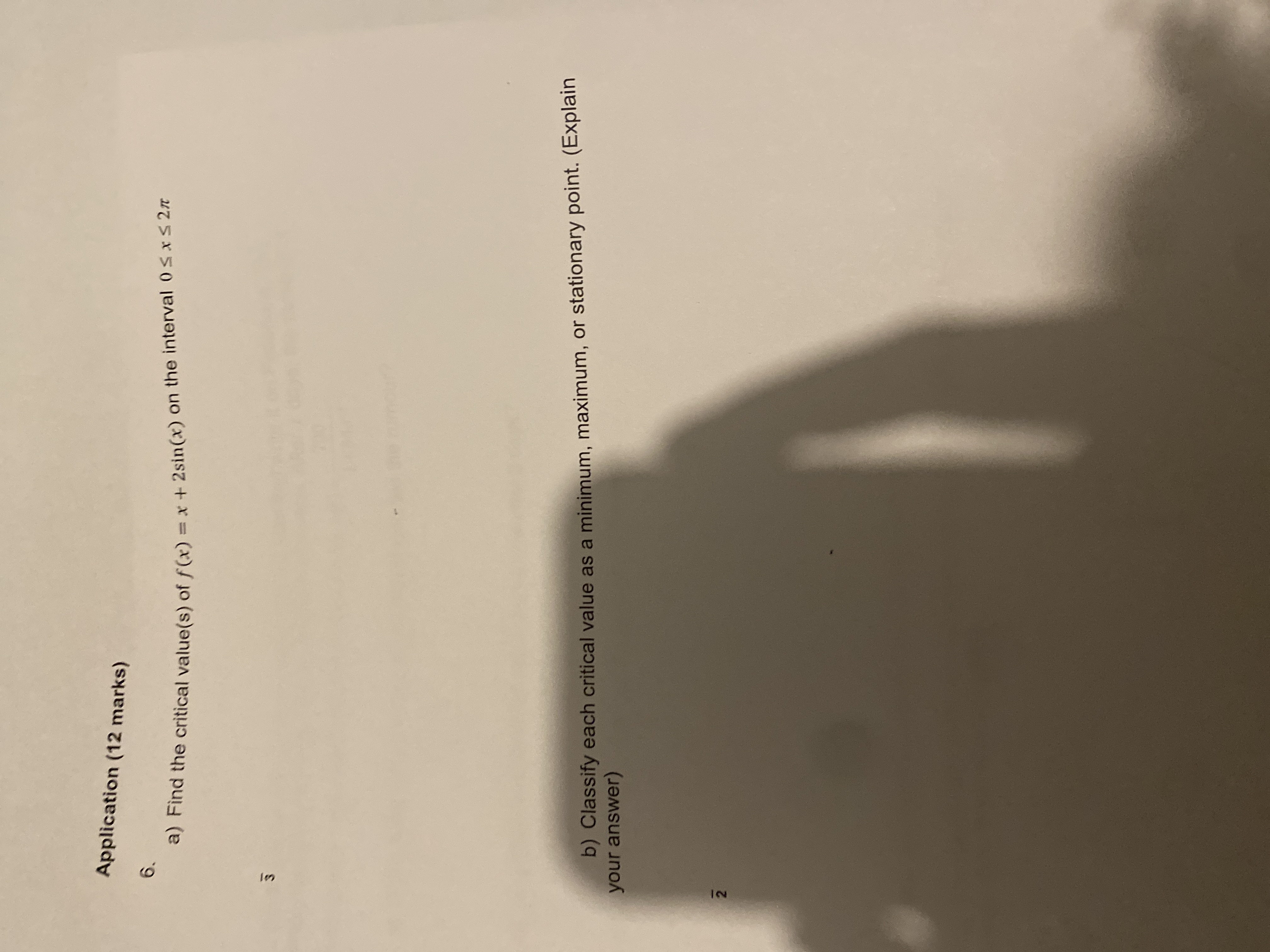 A sinusoidal function can be differentiated only if the independent variable is