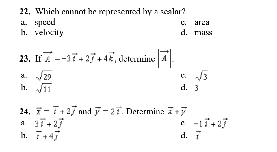 Do Not explain just give answer. Finish quick please. 22. Which cannot