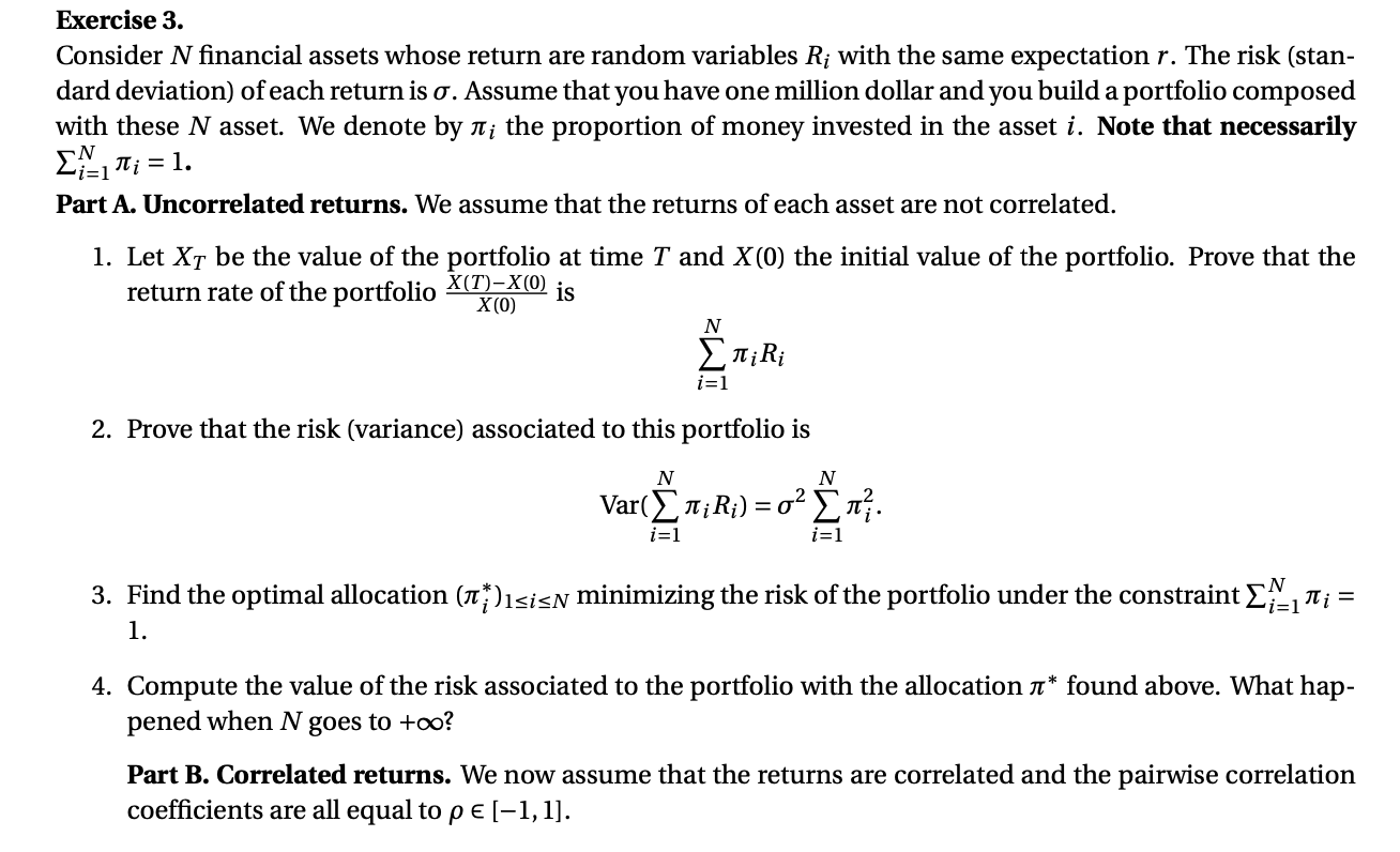  Exercise 3. Consider N nancial assets whose return are random variables