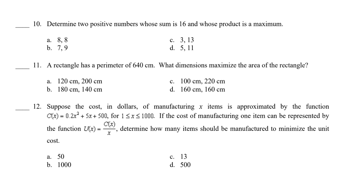 DO NOT SHOW ANY WORK JUST GIVE ANSWER 10. ll. 12. Determine