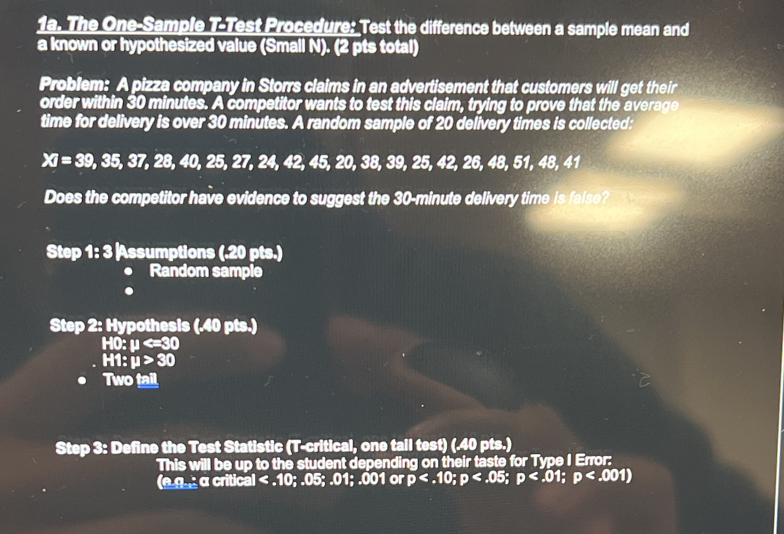  1a. The One-Sample T-Test Procedure: Test the difference between a sample