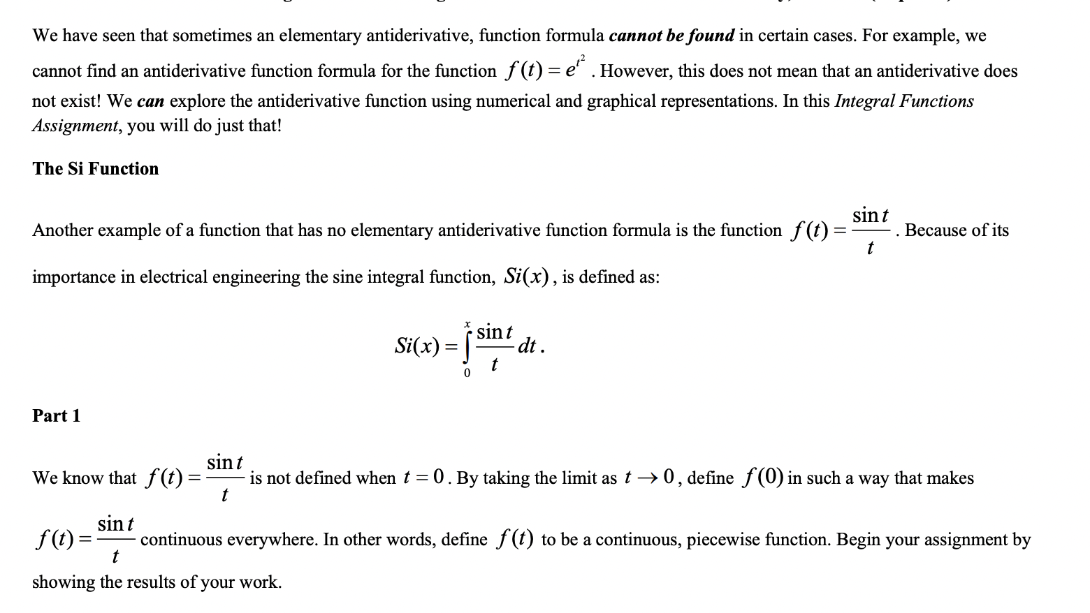 be found in certain cases. For example, we cannot find an antiderivative
