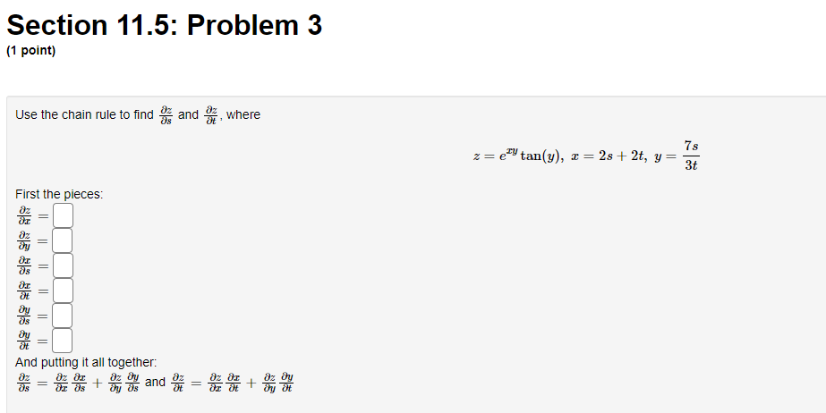  Calculus 3 Section 11.5: Problem 1 [1 point] Suppose w =