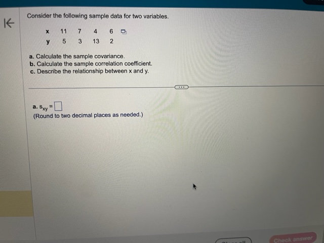 5 3 13 2 a. Calculate the sample covariance. b. Calculate the